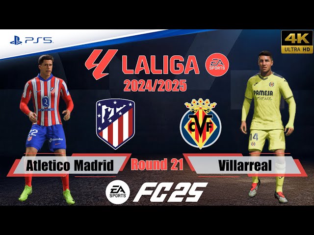 FC 25 - Atletico Madrid vs. Villarreal | La Liga 24/25 | Full Match | PS5™[4K]