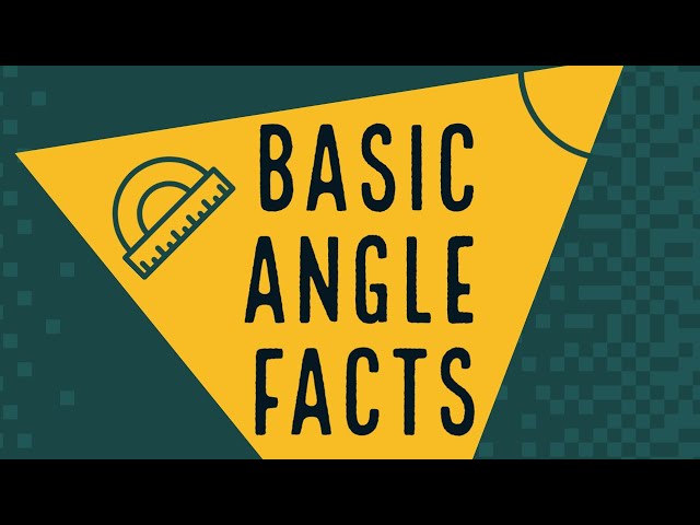 Basic Angle Facts