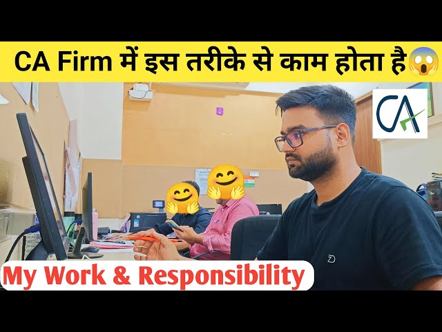 My Work & Responsibility in CA Firm||||By Accountant Zeeshan ||