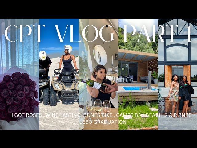 CPT VLOG PART 1 | I GOT ROSED , WINE TASTING, DUNES BIKE , I FALL AT THE BEACH, LEBO GRAD AND MORE