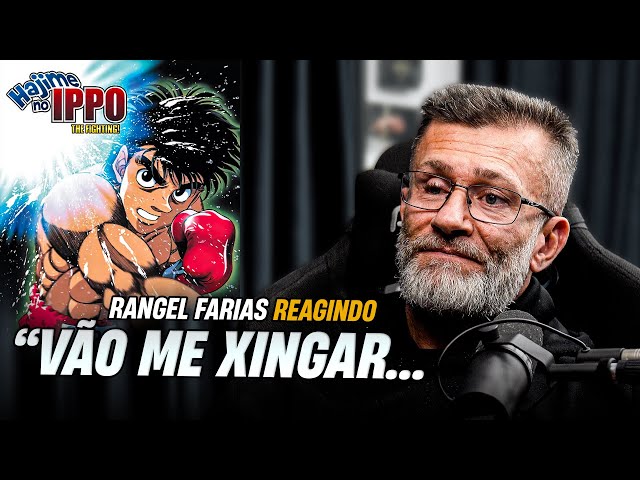 Rangel Farias REAGINDO A HAJIME NO IPPO - Mandou a Real sobre o Anime