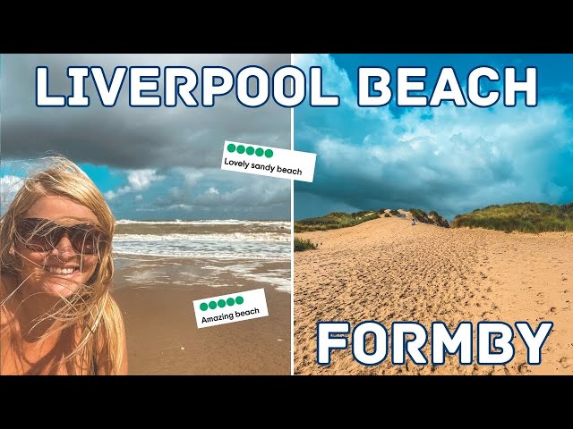 A Trip to Formby Beach | Liverpool Merseyside Beaches