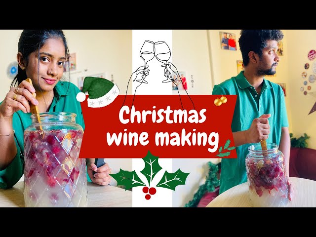 Wine making| Njagalum indakki | xmas preparations #lakshminair #inspired