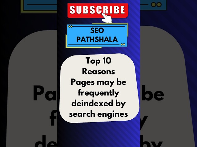 Top 10 reasons Why Your Pages Get Deindexed in  2025 in 1minute | Pages get deindexed by Google