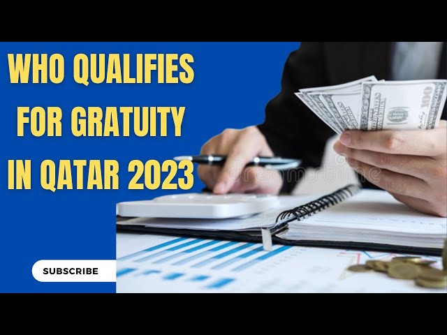 Who qualifies for GRATUITY or END OF SERVICE BONUS in Qatar 2023 | Mexcreationtv