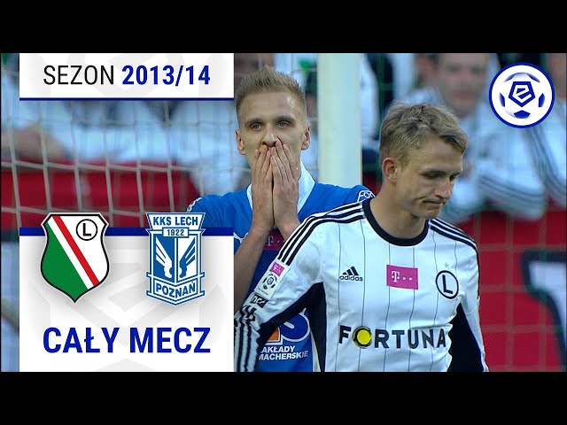 (1/2) Legia Warszawa - Lech Poznań | CAŁY MECZ | Ekstraklasa 2013/14 | 28. Kolejka