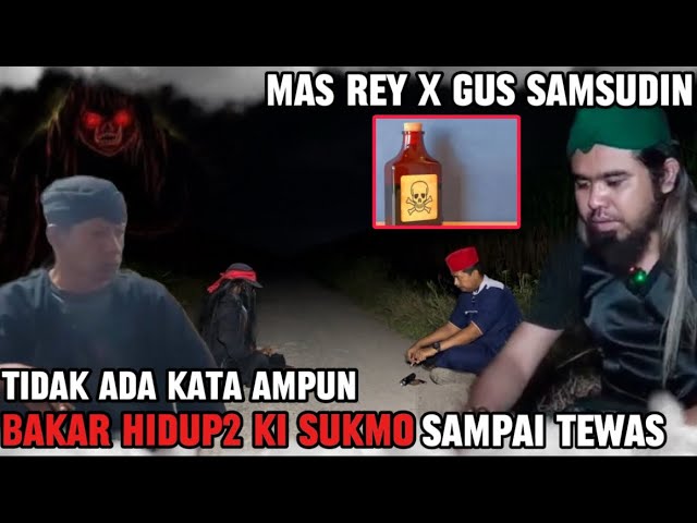 GUS SAMSUDIN X MAS REY TERBARU‼️ NYARIS TEWAS LICIKNYA KI SUKMO GUS SAMSUDIN DIBERI RACUN MEMATIKAN