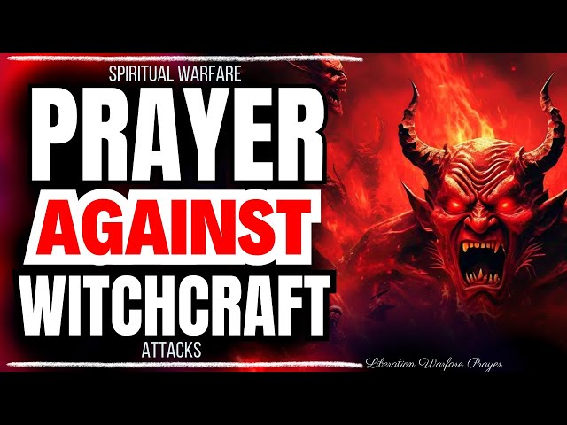 WAKING UP 3AM - 5AM, PRAY THIS Spiritual Warfare Prayer Against Witchcraft ILLNESS