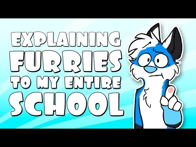 Explaining Furries to my Entire School