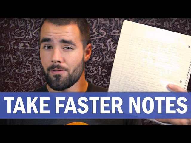 How to Take Faster Notes - College Info Geek