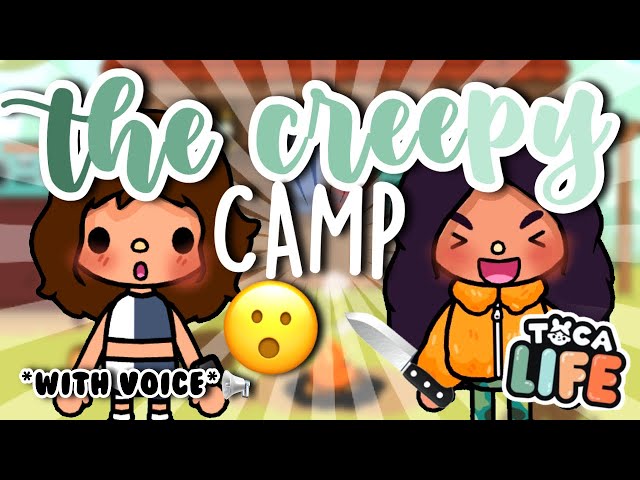 The Creepy Camp 🏕 😳|| *WITH VOICE* 📢 (❌ NOT MINE) || Toca Boca Roleplay || Tiktok Roleplay