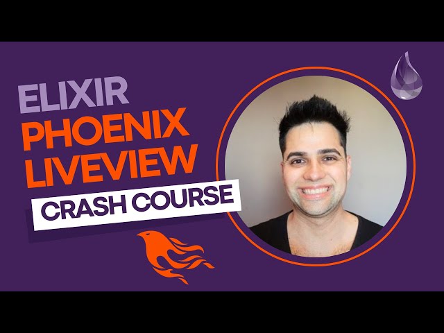 Elixir Phoenix 1.7 LiveView Crash Course