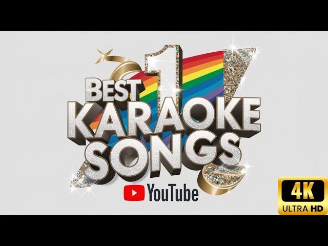 👨‍🎤✨🎙️ SINGING: THE TOP 100 KARAOKE SONGS With Lyrics (2025) [4K/HD] GUARANTEED🎵