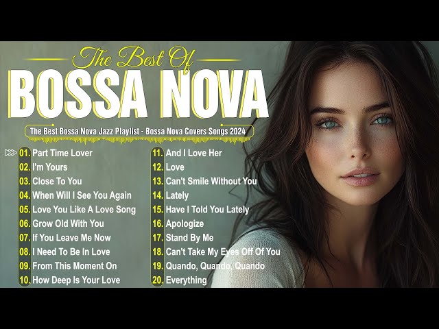 Smooth Bossa Nova Covers 2025 🎵 Relaxing Jazz Hits 🌴 Top Playlist Collection 2025