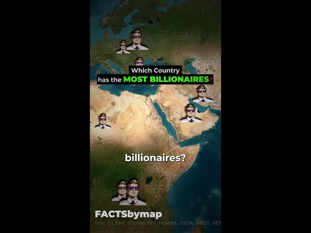 Which Country has the Most Billionaires in the World?