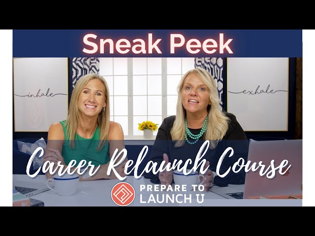 Prepare To Launch U: Career Relaunch Course