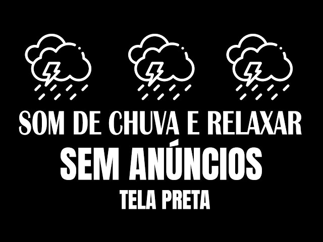 Barulho de Chuva para Dormir Imediatamente - Adios insomnio - TELA PRETA