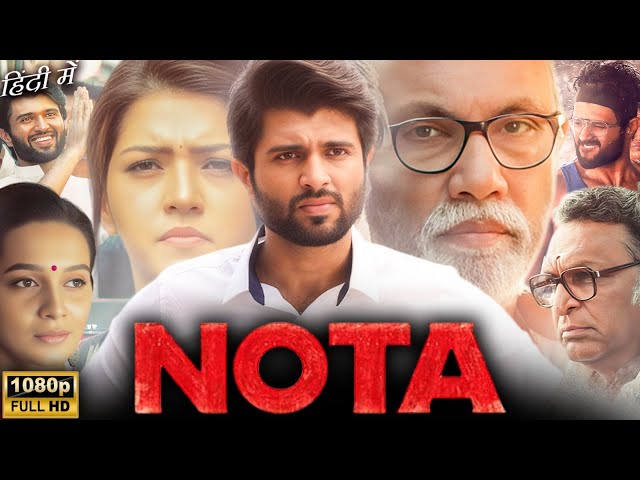 NOTA Full Movie Hindi Dubbed 2024 | Vijay Deverakonda, Mehreen Pirzada, Sathyaraj | Review & Facts