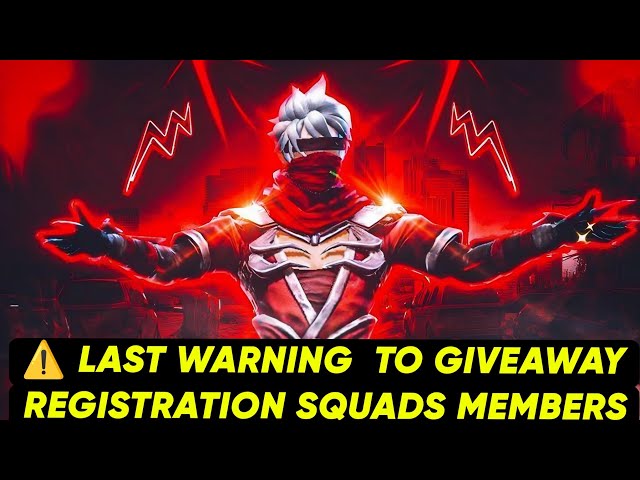 ⚠️ LAST WARNING To Giveaway Registration Squad Members II Watch it end 👍 II #fsg #giveaway  #ff