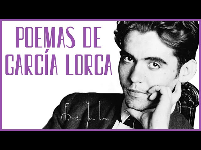 🌹 Los mejores POEMAS de FEDERICO GARCÍA LORCA recitados 🌹