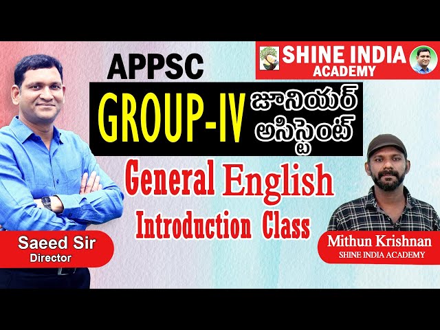 General English Introduction | GROUP-IV Junior Assistant | Shine India Academy