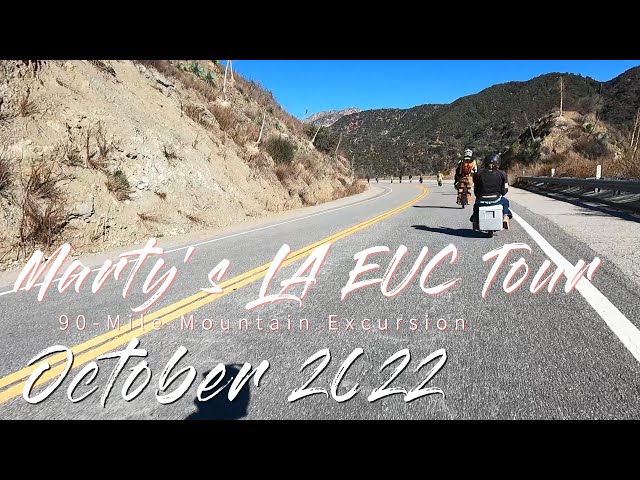 90-Mile EUC Excursion Angeles Crest