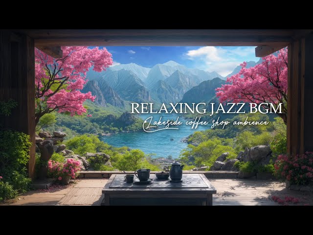 Peaceful Days with Soothing Jazz Relaxing Music 🍃 Gentle Piano Jazz and Cozy Coffee Background Music