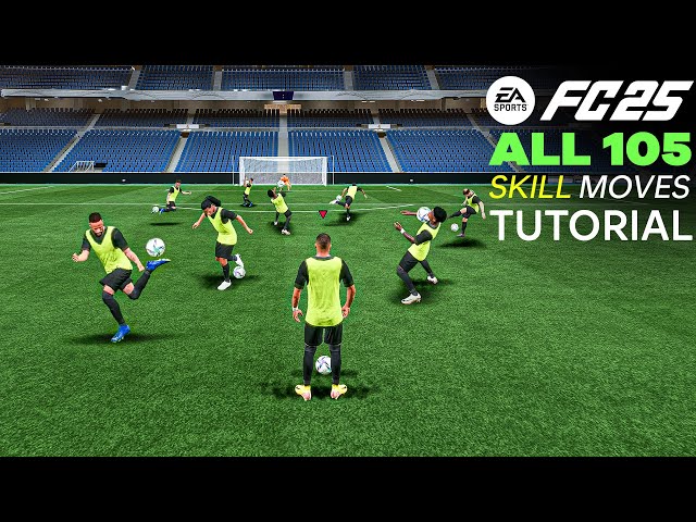 FC 25 - ALL 105 SKILLS TUTORIAL! #fc25 #skills #skillmoves