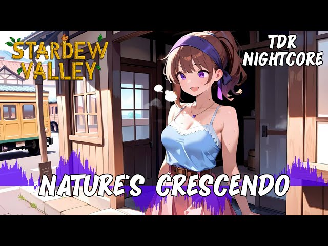 VG Nightcore - Nature's Crescendo Stardew Valley