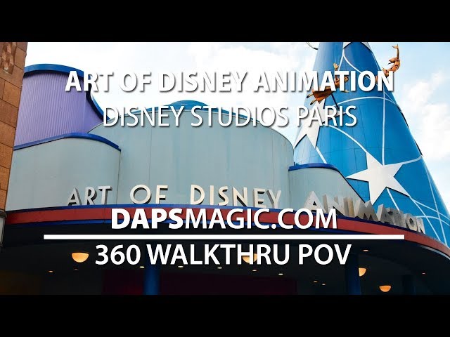 360 POV - Art of Disney Animation - Walt Disney Studios Paris