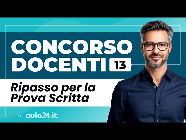 Ripasso per Affrontare la Prova Scritta del Concorso Docenti