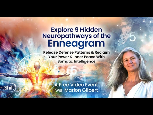 Explore 9 Hidden Neuropathways of the Enneagram Livestream with Marion Gilbert