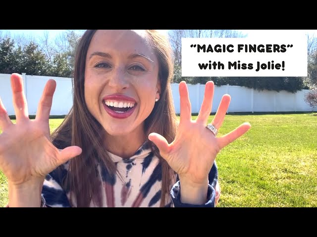 Magic Fingers | Finger Play Song for Kids | with Miss Jolie!