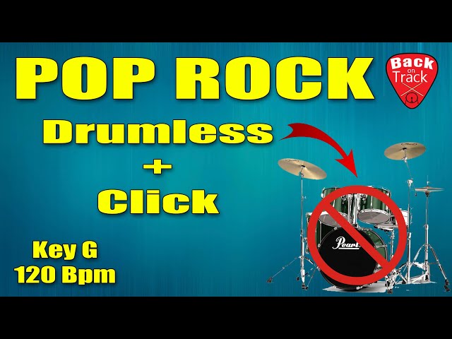 Drumless backing track with click - Pop Rock - 120 Bpm Key G