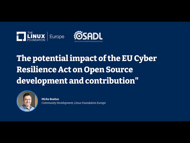 The potential impact of the EU Cyber Resilience Act on open source development and contribution