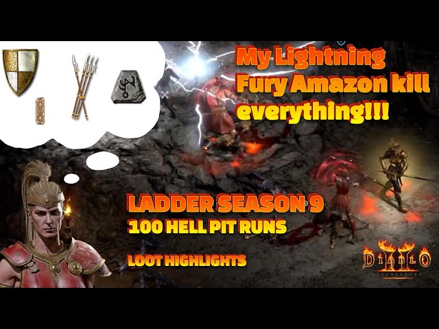 I Ran Hell Pits 100 Times in Ladder Season 9 with my Amazon Jill! - Diablo 2: Resurrected