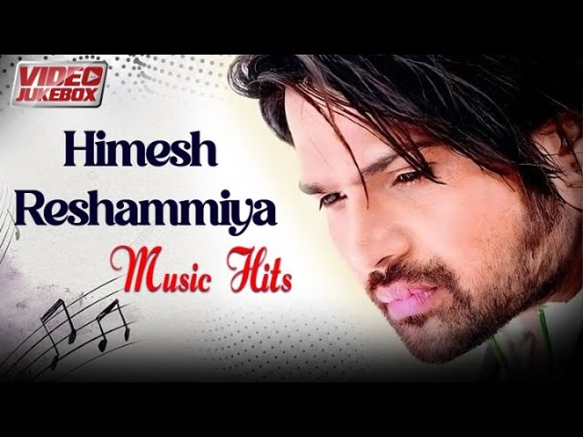 Best Of Himesh Reshammiya (Video) Jukebox | Super Hit Collection Of Himesh Reshammiya