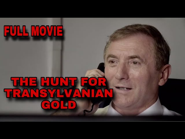 The Hunt For Transylvanian Gold |  English Full Movie |  Documentary History