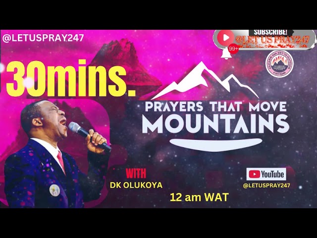 PRAYERS THAT MOVE MOUNTAINS | MFM PRAYERS|DK Olukoya #olukoyamidnightprayers #mfmlivestream today