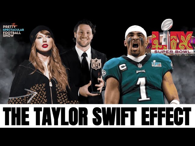 "The Taylor Swift Effect": How She Changed the NFL | Super Bowl 59 Preview | NFL Draft Projections