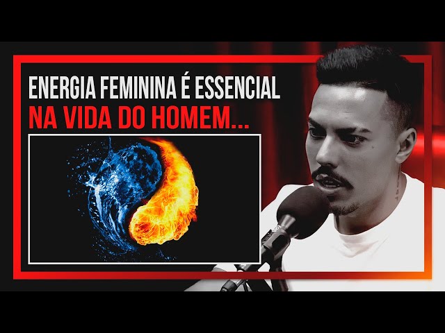 ENTENDA A ENERGIA MASCULINA E FEMININA | Fe Alves SN