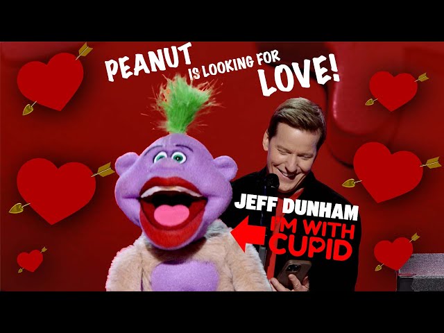 Peanut is Looking For Love! | JEFF DUNHAM