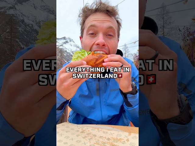 Everything I Eat in Switzerland