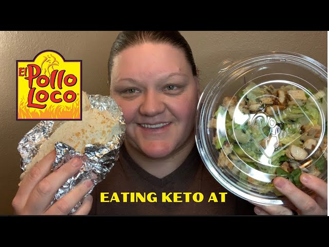 Keto at El Pollo Loco | How To Eat Keto at El Pollo Loco