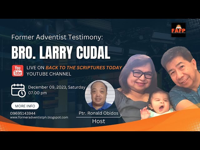 FAFP LIVE TESTIMONY OF BRO. LARRY CUDAL | DECEMBER 09, 2023 | 7:00 pm