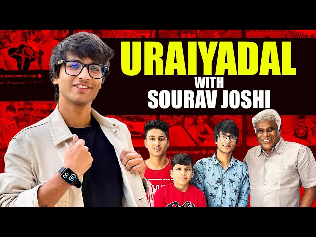 Uraiyadal With Sourav Joshi | Anbudan Ashish Vidyarthi