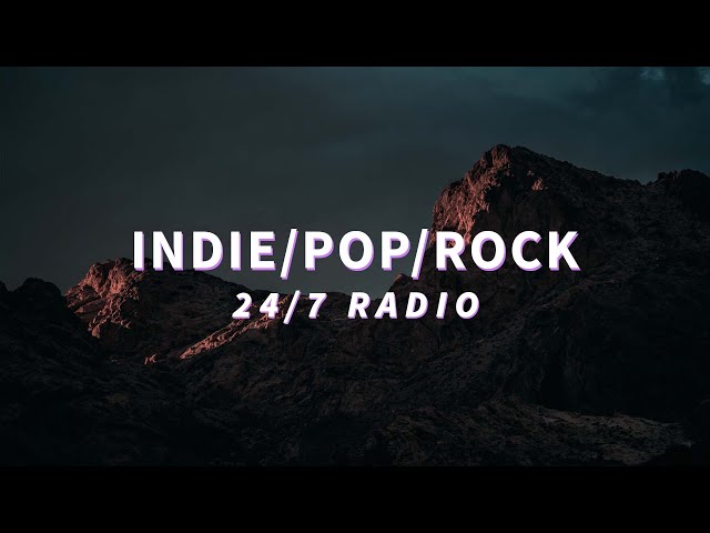 24/7 indie / pop / rock radio 🎧