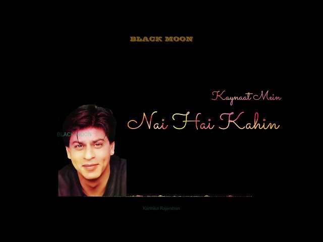 Black screen video🌚 Shahrukh khan hits💝MAIN AGAR KAHOON song🎶4k video 🥰Hindi love song💕Black moon