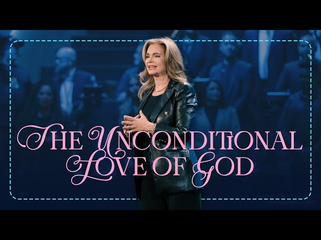 The Unconditional Love of God | Victoria Osteen