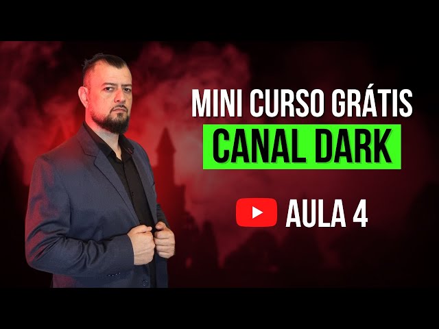 #4 [CURSO GRÁTIS] Como ter IDEIAS DE VÍDEOS para o Youtube - Canal Dark